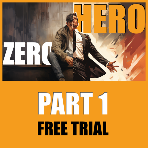 Zero to Hero [Free Trial]